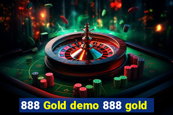 888 Gold demo 888 gold